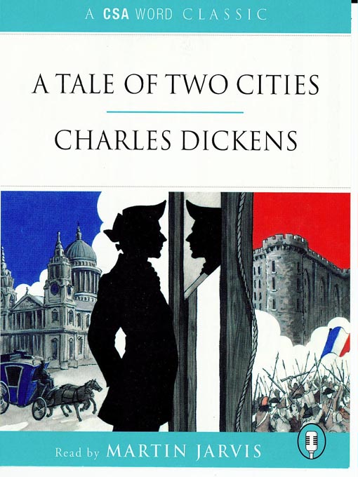 Title details for A Tale of Two Cities by Charles Dickens - Available